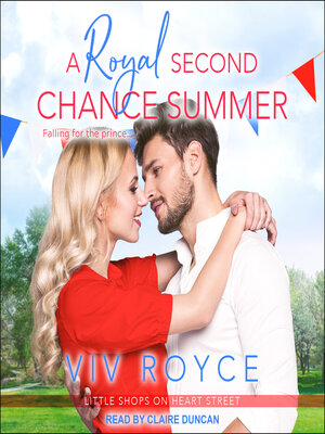 A Royal Second Chance Summer - Audiobook